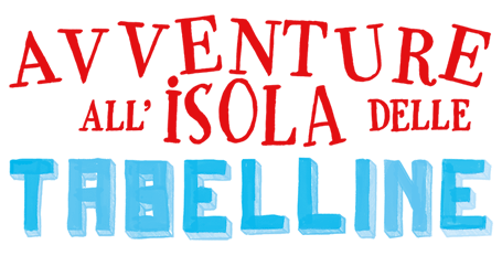 Gioca con Avventure all'isola delle tabelline - Edizioni EL - Emme  Edizioni - Einaudi Ragazzi