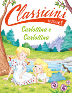 Carlottina e Carlottina - Roncaglia/Tedeschi | Edizioni EL