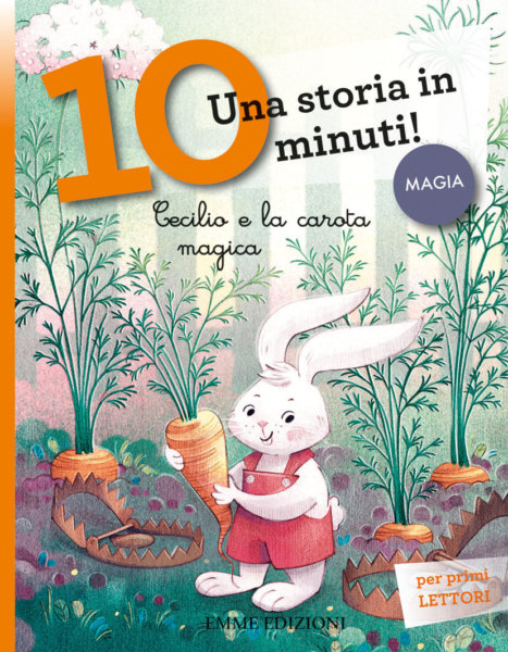 Cecilio e la carota magica - Campello/Alberini | Emme Edizioni