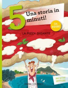 La pizza gigante - Campello/Fiorin | Emme Edizioni
