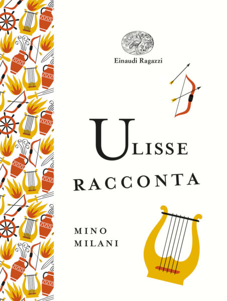 Ulisse racconta - Milani/Mora | Einaudi Ragazzi