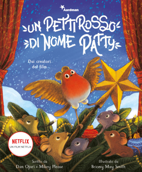 Un pettirosso di nome Patty - Dai creatori del film - Ojari,Please/Smith | Emme Edizioni