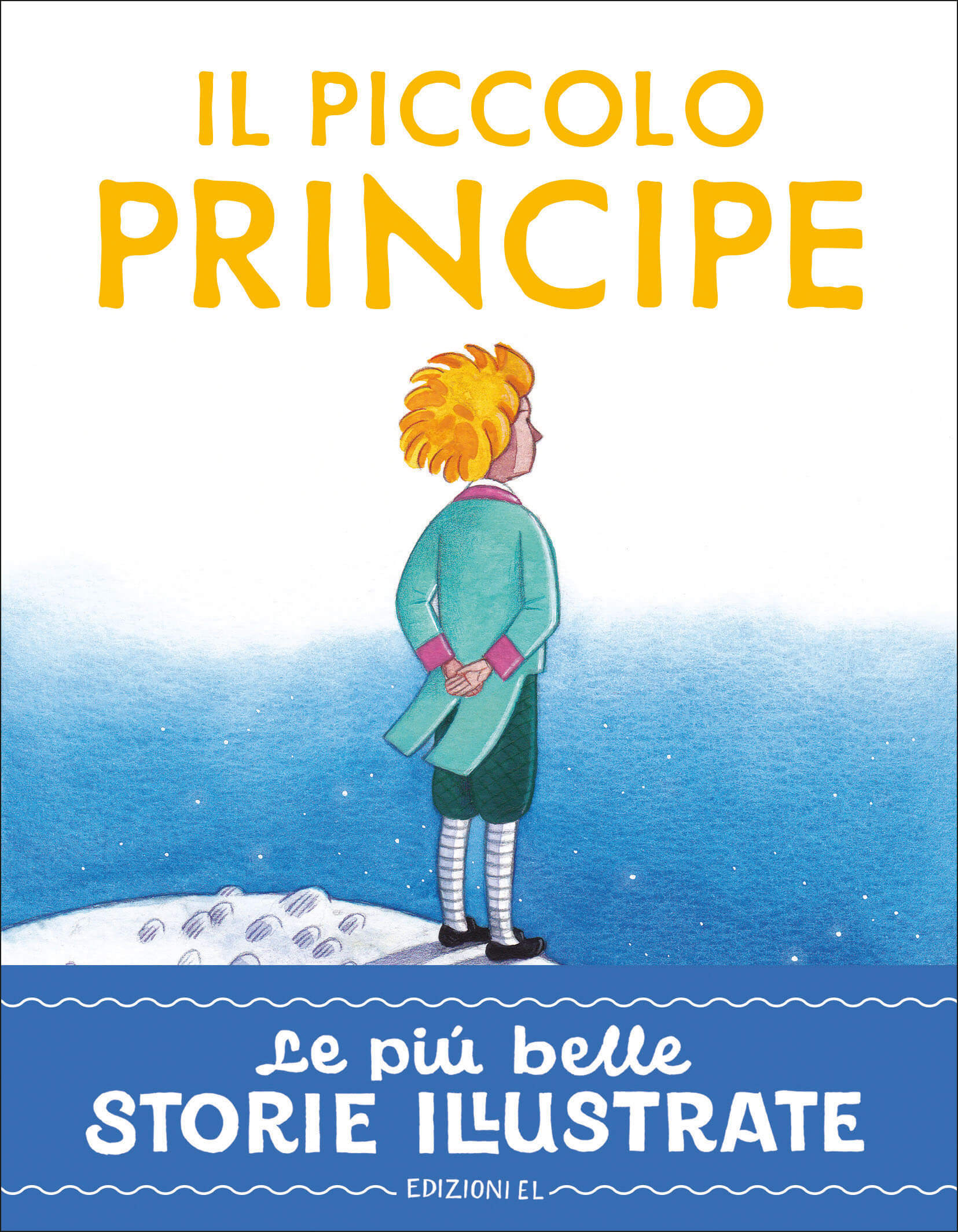 Il piccolo principe - Bordiglioni/Ruta | Edizioni EL