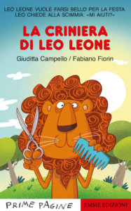 La criniera di Leo leone - Campello/Fiorin | Emme Edizioni