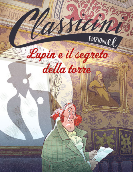 Lupin e il segreto della torre - Rossi/Ferrario | Edizioni EL