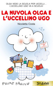 La nuvola Olga e l'uccellino Ugo - Costa | Emme Edizioni