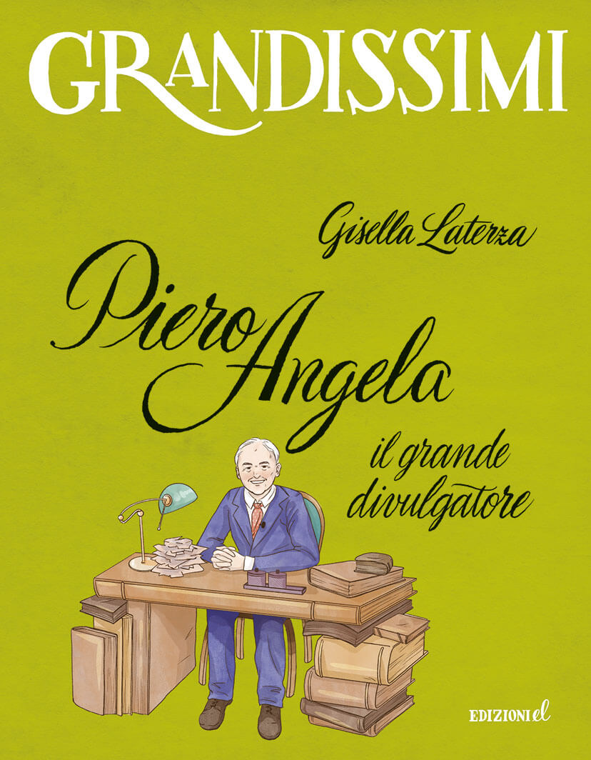Piero Angela, il grande divulgatore - Laterza/Zichella