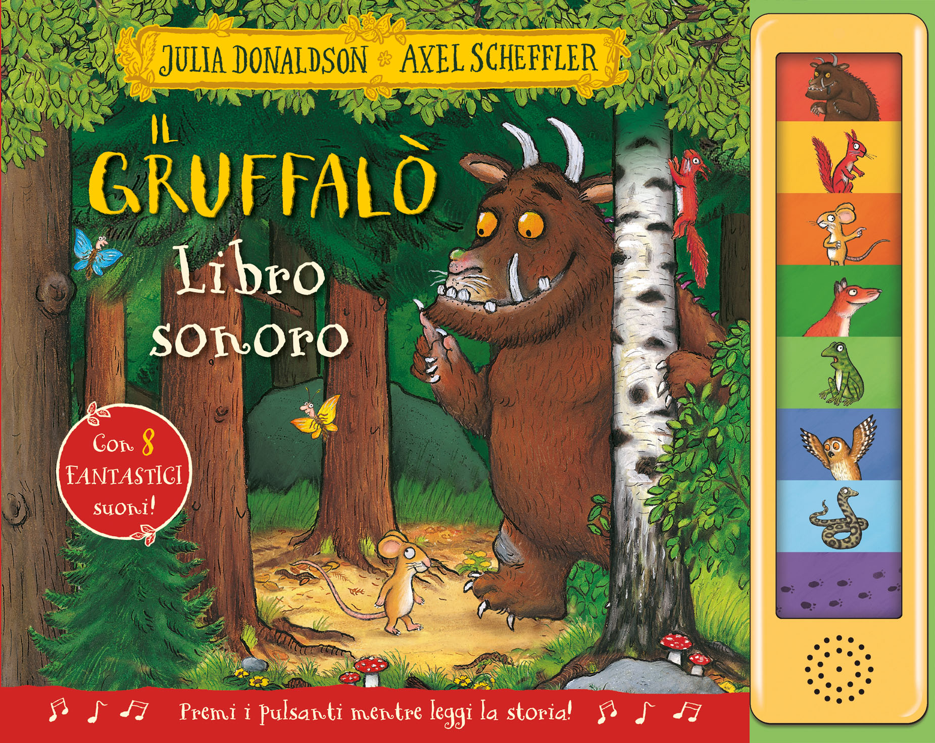 Il Gruffalò - Libro sonoro - Donaldson/Scheffler