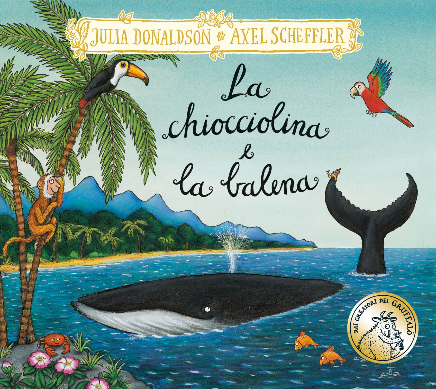 La chiocciolina e la balena - Donaldson/Scheffler